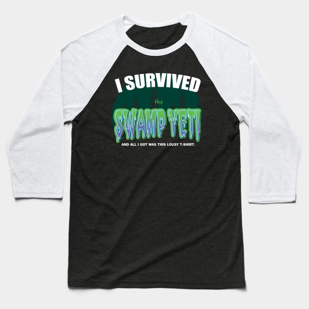 swamp yeti: SLAUGHTER SINEMA COLLECTION Baseball T-Shirt by HHN UPDATES